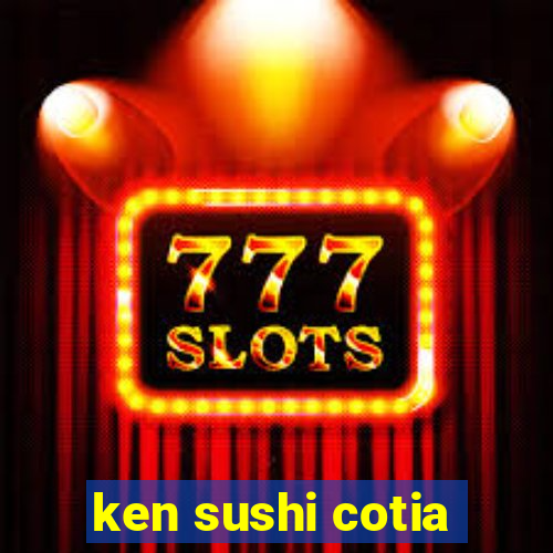 ken sushi cotia